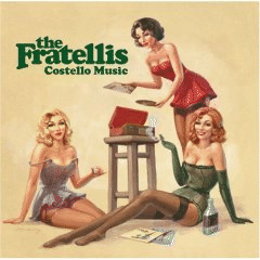 the Fratellis wCostello Musicx