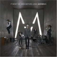 Maroon 5 wIt Won't Be Soon Before Longx