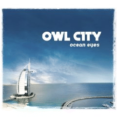Owl City wOcean Eyesx