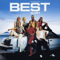 S Club 7 wBest: The Greatest Hits of S Club7x
