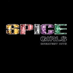 Spice Girls wGreatest Hitsx
