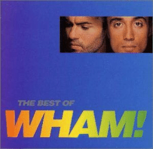 Wham! wIf You Were There (The Best of Wham)x